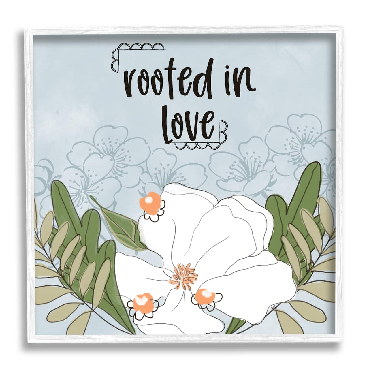 Stupell Industries Rooted In Love Phrase Fluid Floral White Flower in White Frame Wall Art